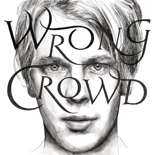 Tom Odell — Wrong Crowd