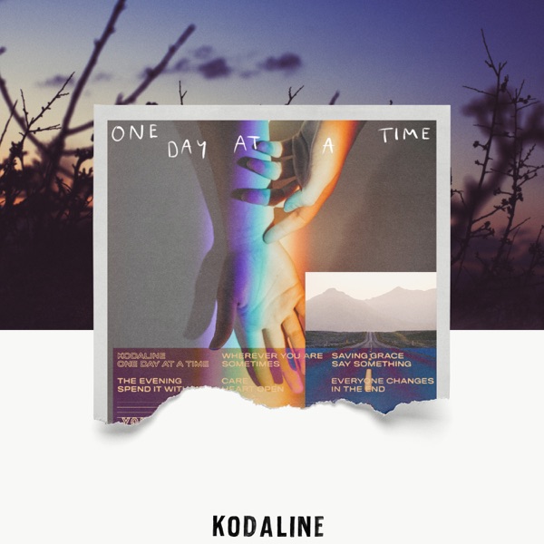 Kodaline — One Day at a Time